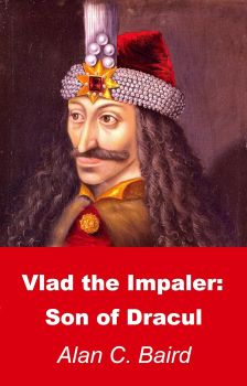 Vlad the Impaler: Son of Dracul